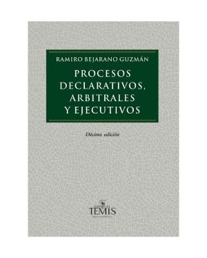 Procesos declarativos, arbitrajes y ejecuciones