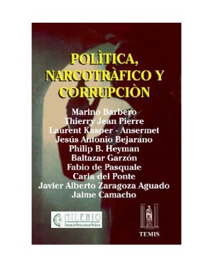 Política, narcotráfico y corrupción