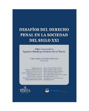 Desafíos del Derecho Penal en la sociedad del siglo XXI